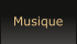 Musique