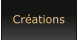 Créations
