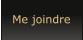 Me joindre
