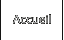 Accueil