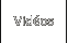 Vidéos